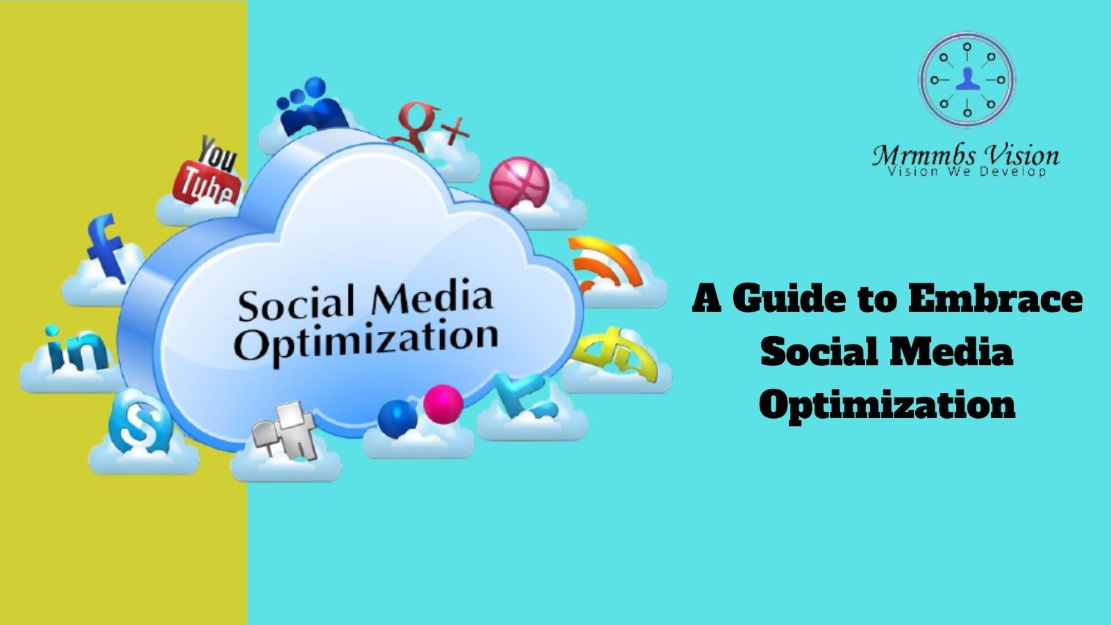 A Guide to Embrace Social Media Optimization         