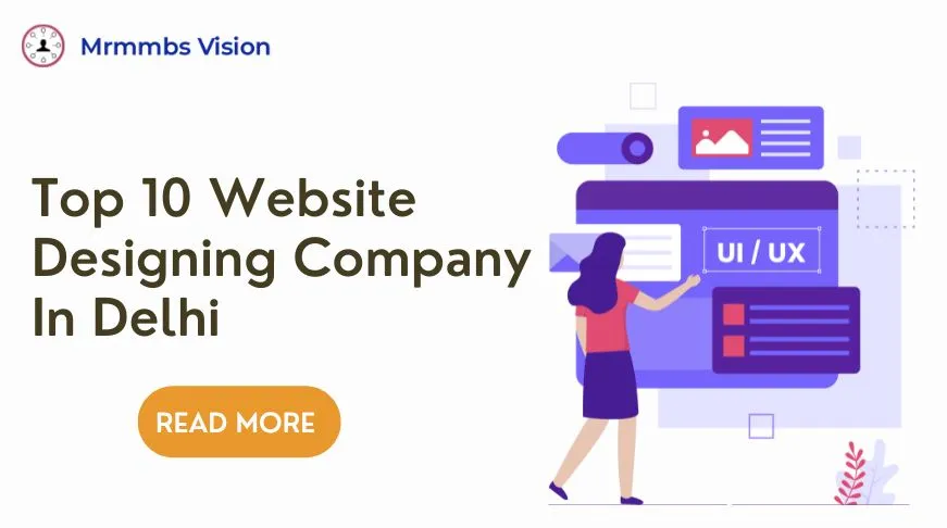 Top 10 Website Designing Company In Delhi        