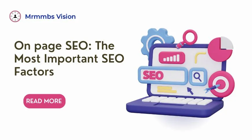 On page SEO: The Most Important SEO Factors       